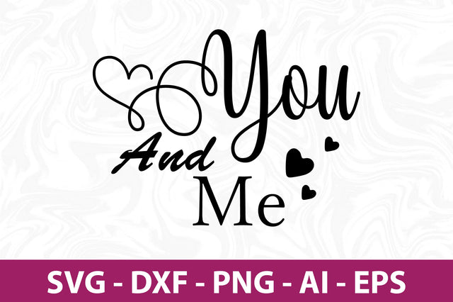 You and me svg SVG nirmal108roy 