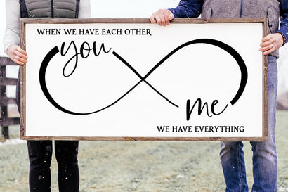 You And Me - When We Have Each Other We Have Everything SVG So Fontsy Design Shop 