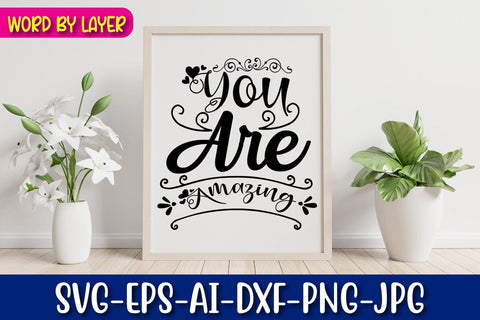 You Are Amazing Svg cut file SVG Blessedprint 