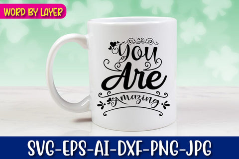 You Are Amazing Svg cut file SVG Blessedprint 