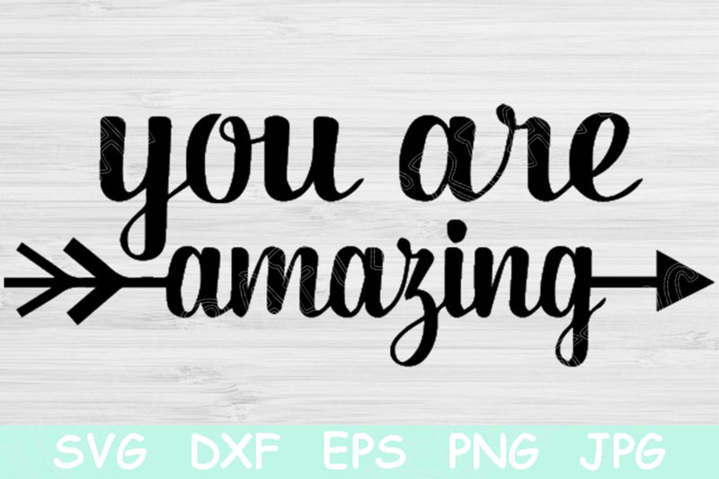 You Are Amazing Svg Files Sayings, Inspiration Svg Quotes. Positive Motivational Svg Sayings. Cricut Hand Lettered Svg Inspirational Quotes. SVG TiffsCraftyCreations 