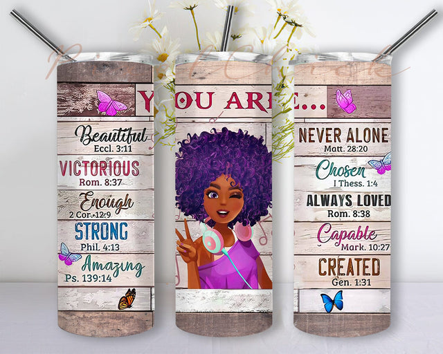 You Are Beautiful 20oz Skinny Tumbler, Melanin Girl Magic Motivation Tumbler Png, Bible Verse Tumbler Design, Black Woman Design Png, Digital Download Sublimation PixelChick 