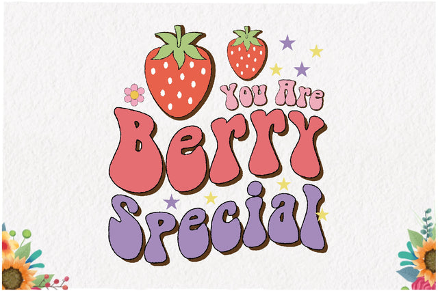 You Are Berry Special Retro Sublimation Sublimation Jagonath Roy 