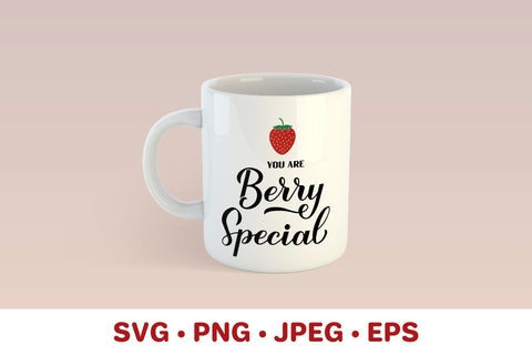 You are berry special. Valentines quote. Strawberry pun SVG LaBelezoka 