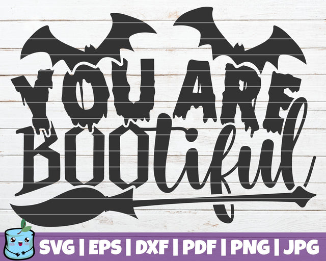 You Are Bootiful SVG MintyMarshmallows 
