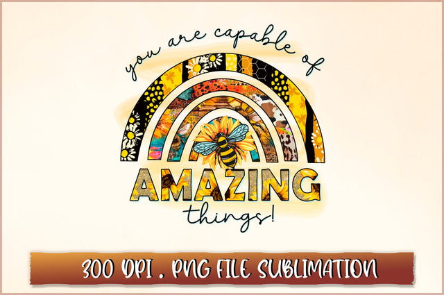 You are capable of amazing things! Sublimation SVG Shetara Begum 