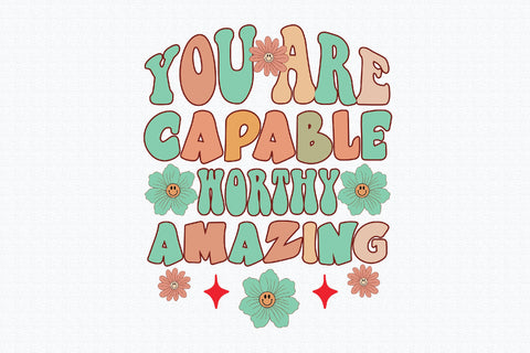 You Are Capable Worthy Amazing Sublimation Sublimation Creativeart88 