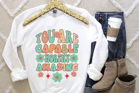 You Are Capable Worthy Amazing Sublimation Sublimation Creativeart88 