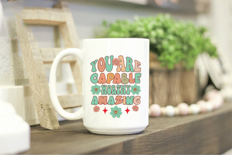 You Are Capable Worthy Amazing Sublimation Sublimation Creativeart88 