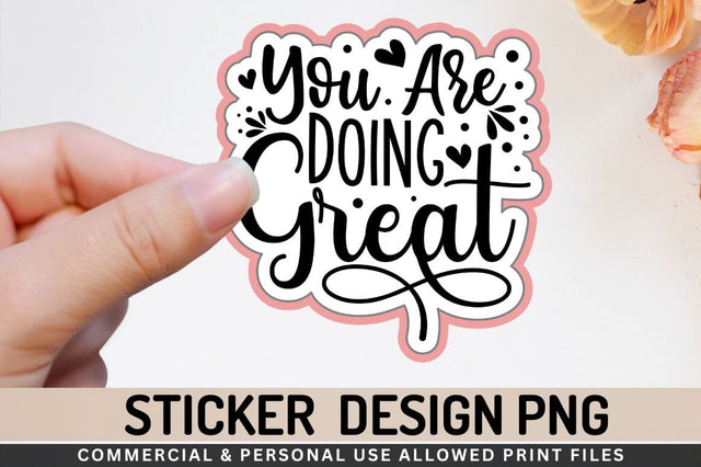 You are doing great Sublimation PNG Sublimation Regulrcrative 