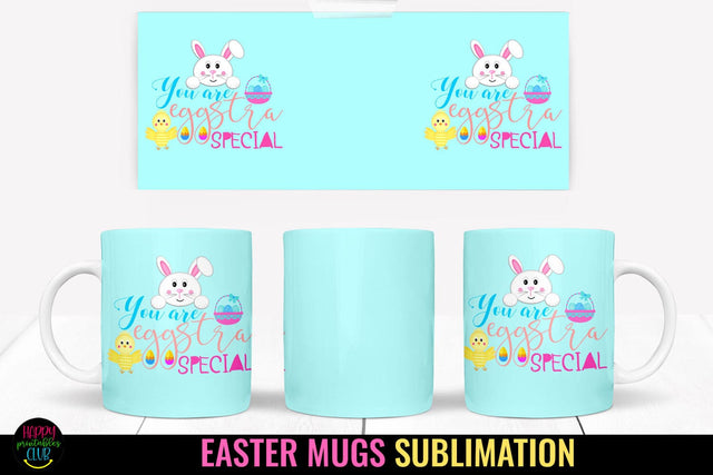 You Are Eggstra I Easter Mug Sublimation I Easter Mug Wrap Sublimation Happy Printables Club 