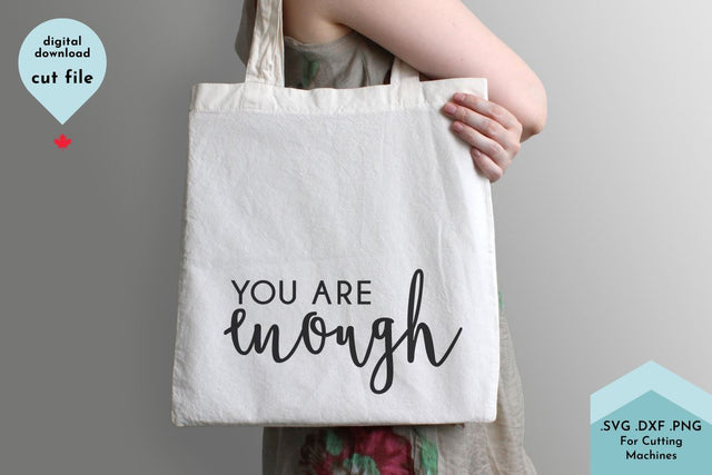 You Are Enough - Inspirational SVG Cut File SVG Lettershapes 