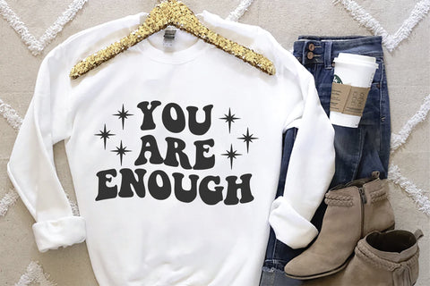 You Are Enough, Positive Svg Quote SVG Creativeart88 
