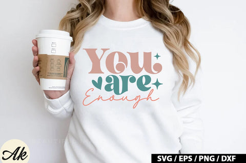 You are enough Retro SVG SVG akazaddesign 
