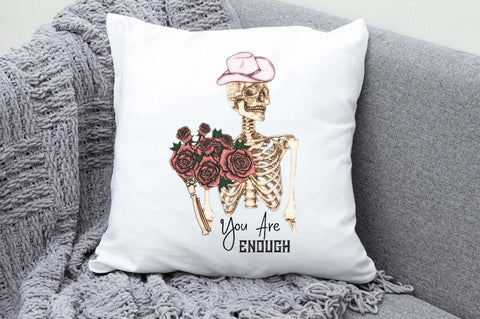 You Are Enough Skeleton Valentine PNG Vlo-1 Sublimation Jagonath Roy 