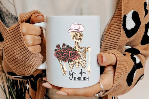 You Are Enough Skeleton Valentine PNG Vlo-1 Sublimation Jagonath Roy 
