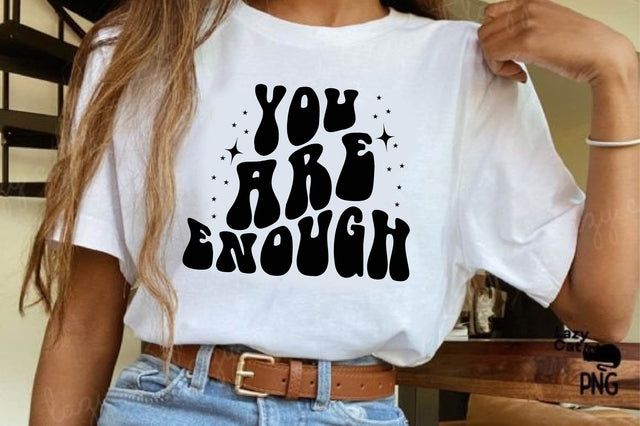 you are enough SVG designartist 