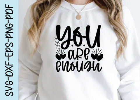you are enough svg, happy life sayings, Affirmations quotes svg, Affirmations design bundle, Inspirational svg design SVG designstore 