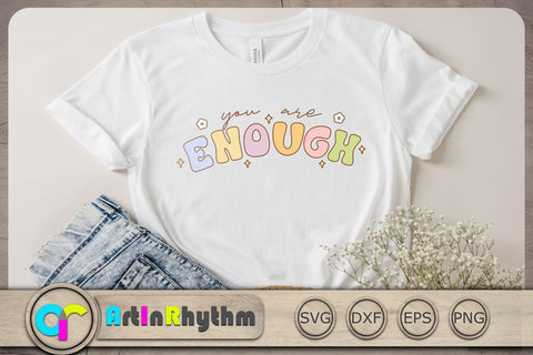 You are enough Svg, Retro Groovy Svg, Retro Svg, Motivational Svg, Positive Quote Svg SVG Artinrhythm shop 