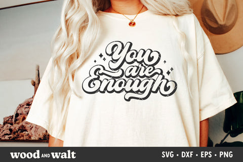 You Are Enough SVG | Retro Self Love SVG SVG Wood And Walt 