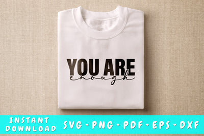 You Are Enough SVG SVG HappyDesignStudio 