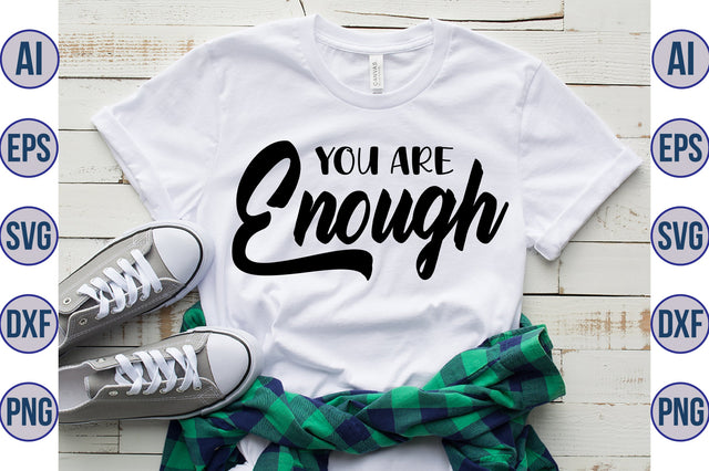 you are enough svg SVG nirmal108roy 