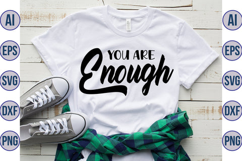you are enough svg SVG nirmal108roy 