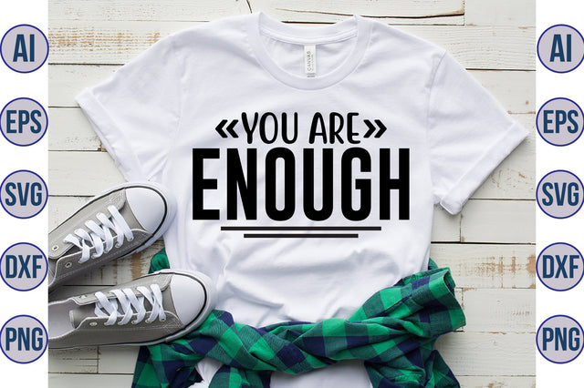 you are enough svg SVG nirmal108roy 