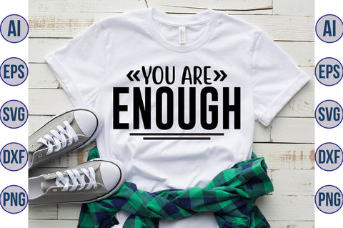 you are enough svg SVG nirmal108roy 