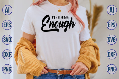 you are enough svg SVG nirmal108roy 