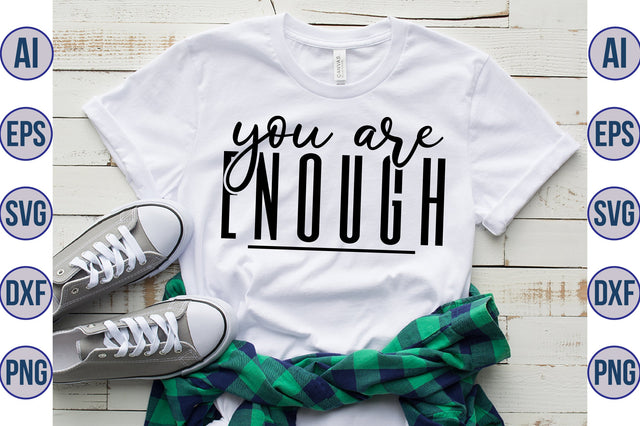 you are enough svg SVG nirmal108roy 