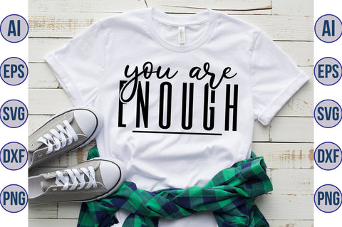 you are enough svg SVG nirmal108roy 
