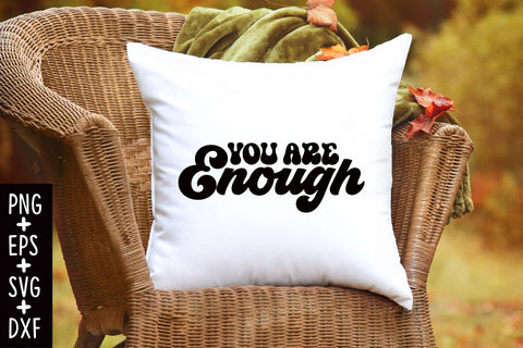 You Are Enough SVG SVG Rupkotha 