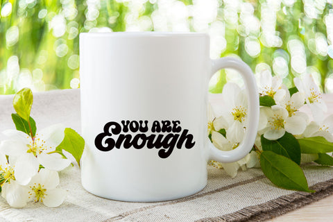 You Are Enough SVG SVG Rupkotha 