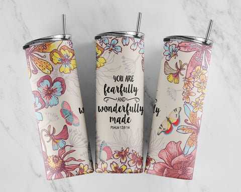 You are fearfully and wonderfully made, inspirational bible verse, 20oz Skinny Straight, Sublimation Wrap Design for a tumbler Sublimation CaldwellArt 