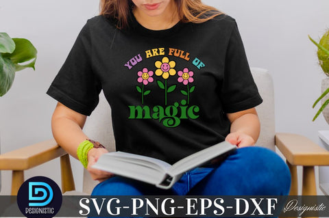 You are full of magic, Motivational Quotes SVG SVG DESIGNISTIC 