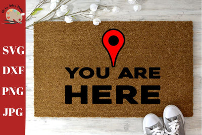 You are here symbol Icon svg - Diy welcome mat svg - DIY funny doormat svg SVG The Artsy Spot 