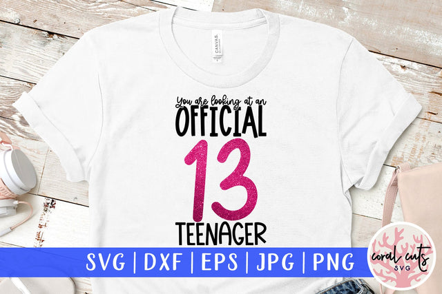 You are looking at an official teenager - Birthday SVG EPS DXF PNG Cutting File SVG CoralCutsSVG 