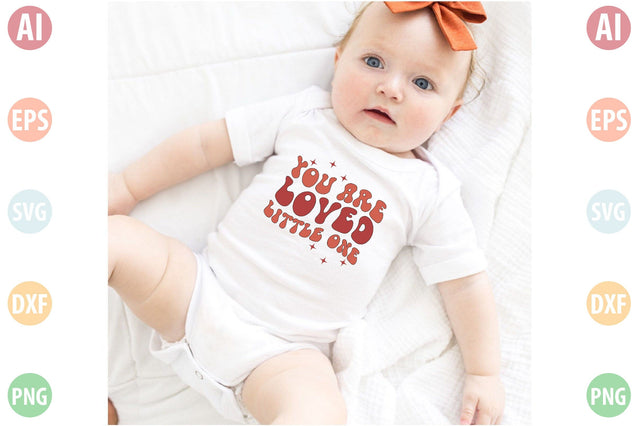 You Are Loved Little one SVG SVGista 