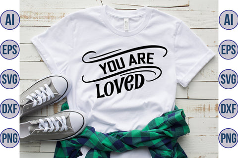 you are loved svg SVG nirmal108roy 