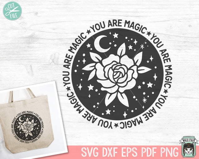 You Are Magic, Flower SVG, Floral SVG, Mystical SVG, Inspirational SVG, Positive Vibes svg, Flowers png, Flowers Clipart, Floral Clipart, Floral png, Crescent Moon svg SVG Wild Pilot 
