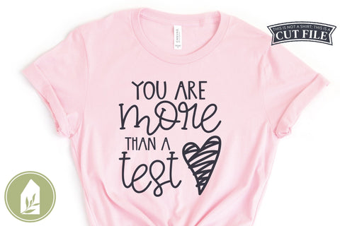 You Are More Than A Test SVG | Motivational Teacher SVG SVG LilleJuniper 