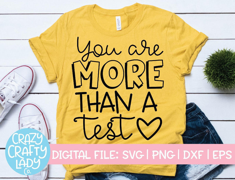 You Are More Than a Test | Teacher SVG Cut File - So Fontsy