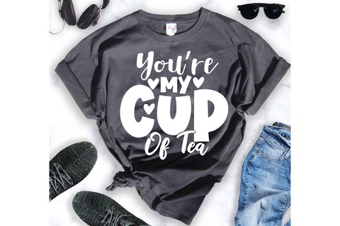 You are My Cup Of Tea svg SVG orpitasn 