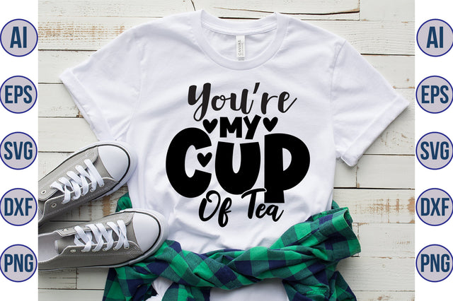 You are My Cup Of Tea svg SVG orpitasn 