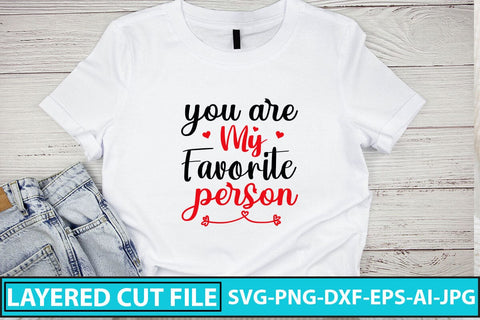 You Are My Favorite Person SVG Cut File SVG Syaman 