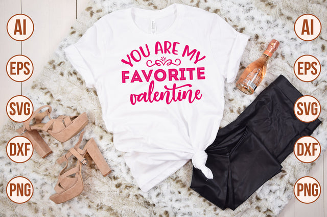 You Are My Favorite Valentine- svg SVG nirmal108roy 