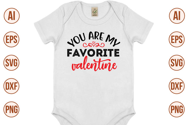 You Are My Favorite Valentine svg SVG nirmal108roy 