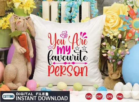 you are my favourite person SVG designer krishna 