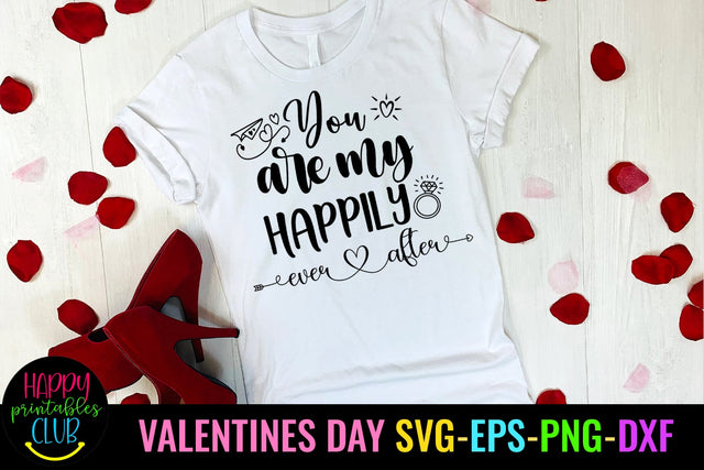 You Are My Happily Valentines Day SVG- Love SVG- Valentine SVG SVG Happy Printables Club 